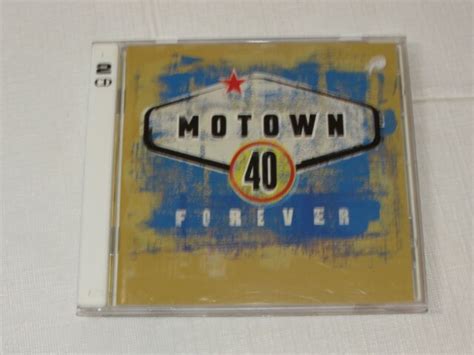 Motown 40 Forever By Various Artists Cd Feb 1998 2 Discs Motown Records
