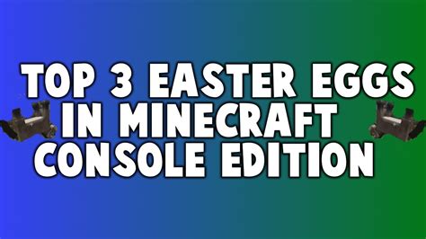 Minecraft bedrock edition easter eggs. Top 3 Easter Eggs in Minecraft Console Edition - YouTube