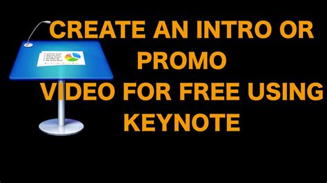 1 Keynote Interface Intro Or Promo Video Using Keynote Youtube
