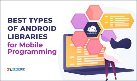 Android Libraries That Mobile App Developers Must Know