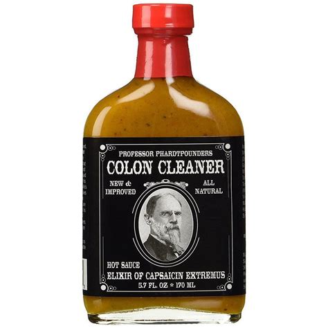 Professor Phardtpounders Colon Cleaner Hot Sauce Awesomecoloncleaning