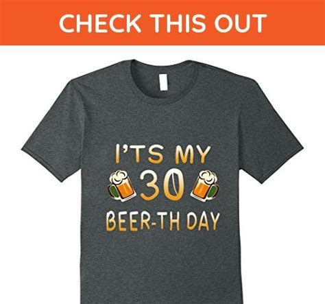Mens Its My 30 Beerth Day Funny 30th Birthday T Shirt Medium Dark