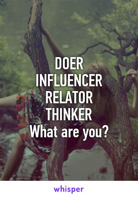Doer Influencer Relator Thinker What Are You