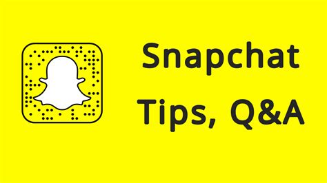 Snapchat Tips Questions And Answers