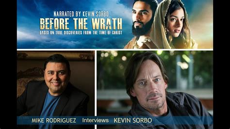 Revealing new depths of theological understanding regarding what jesus revealed to the ancient galileans about the end of the world in ways you could never have imagined. Movie Before the Wrath Interview Kevin Sorbo and Mike ...