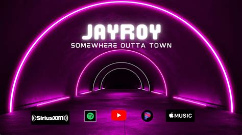 JayRoy Somewhere Outta Town Official Audio YouTube