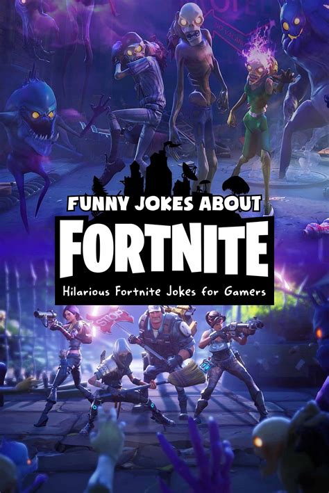 Funny Jokes About Fortnite Hilarious Fortnite Jokes For Gamers By Johnny Nguyen Goodreads