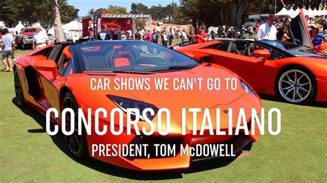 Concorso Italianos President Tom Mcdowell Youtube