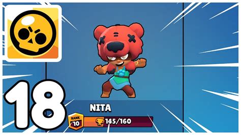 Brawl Stars Gameplay Walkthrough Part 18 Nita Level 10 Ios