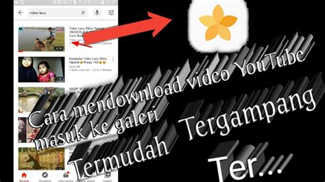 Check spelling or type a new query. Cara mendownload video YouTube masuk ke Galeri - YouTube
