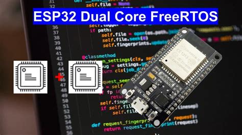 Esp32 Dual Core Using Freertos And Arduino Ide Multitasking Hot Sex