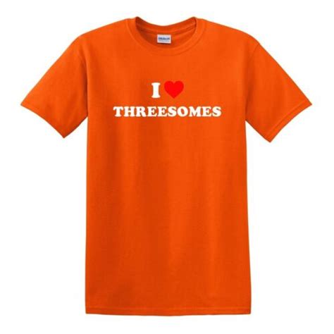 I Heart Threesomes Love Funny Gag Sex College Adult T Tee T Shirt Ebay