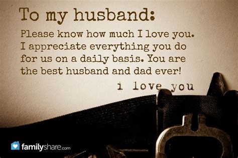 Maybe you would like to learn more about one of these? To my husband: Please know how much I love you. I ...