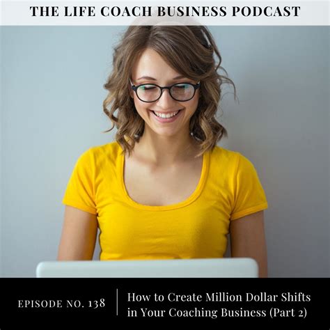 Ep 138 How To Create Million Dollar Shifts In Your Coaching Amanda