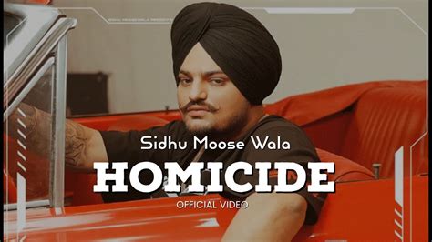 Sidhu Moose Wala Homicide Official Video Big Boi Deep Sunny Malton Sidhu Moose Wala