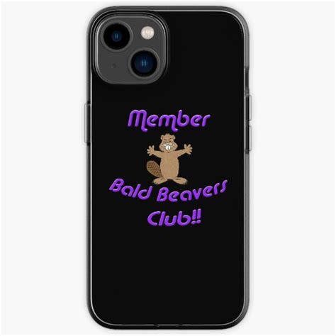 Naughty Beaver Wear Member Bald Beavers Club IPhone Case For Sale By