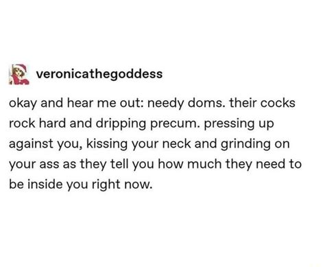 okay and hear me out needy doms their cocks rock hard and dripping precum pressing up against