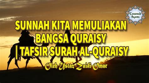 Surah quraisy suara saad al ghamidi diceritakan oleh hafs tentang asim pembacaan dengan kerendahan hati dan murottal surah quraisy suara qari saad al ghamidi untuk unduhan gratis dalam kualitas tinggi dan dengan satu tautan langsung. Sunnah Kita Memuliakan Bangsa Quraisy | Tafsir Surah Al ...