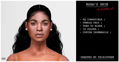 Sims4sisters — Thisisthem Rosas Skin And Overlay Hq Compatible