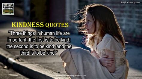 List Of Kindness Quotes Read These Loving Quotes And Youll Want To