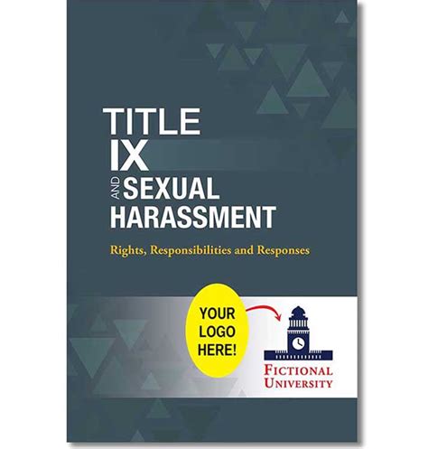 Title Ix And Sexual Harassment Rights Responsibilities And Responses
