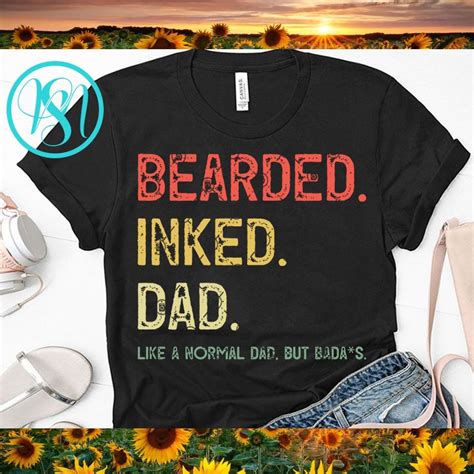 Bearder Inked Dad Like A Normal Dad But Badass Svg Funny