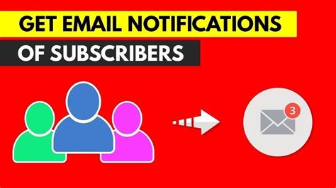 Youtube Notifications Of Subscribers How To Get Subscriber Emails