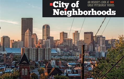 90 Pittsburgh Neighborhoods And What We Love About Them City Guide