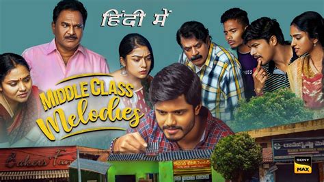 Middle Class Melodies Hindi Update Anand Devarakonda Hindi Dubbed Movie Full Update Youtube