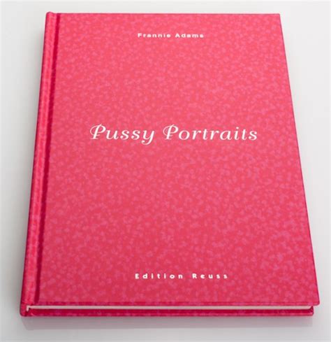 Pussy Portrait Book Gofuckyourself Adult Webmaster Forum
