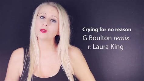 Katy B Crying For No Reason G Boulton Remix Ft Laura King Youtube