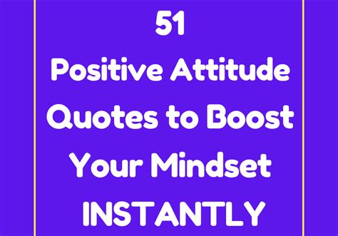 The Best 51 Positive Quotes On Attitude That Will Improve Your Mindset