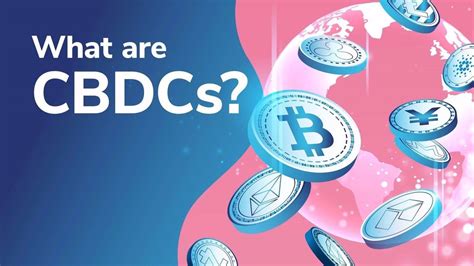 In this video, firstly i will explain what. Exploring Central Bank Digital Currencies (CBDCs) - What ...