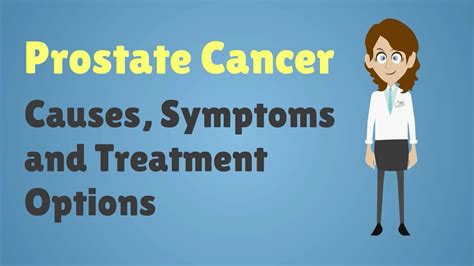 Prostate Cancer Causes Symptoms And Treatment Options YouTube