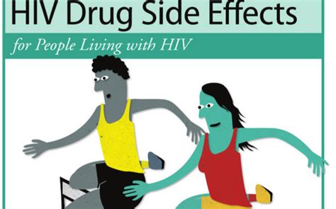 A Practical Guide To Hiv Drug Side Effects For People Living With Hiv