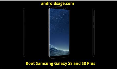 How To Root Samsung Galaxy S8 And S8 Plus Snapdragon Processor