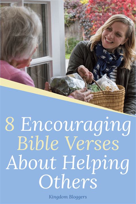 8 Encouraging Verses Of Scripture About Helping Others Kingdom Bloggers
