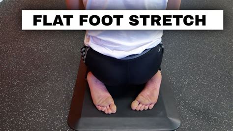 Stretch For Flat Feet Hero S Pose Exercise For Flat Feet And