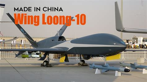 Wing Loong 10 The Advantage Of Made In China Youtube
