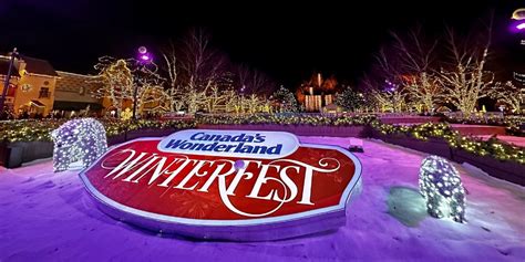 Winterfest At Canadas Wonderland Your Complete Guide To Vaughans