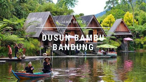 Wisata Lembang Dusun Bambu