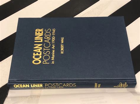 Ocean Liner Postcards In Marine Art 1900 1945 By Robert Wall 1998