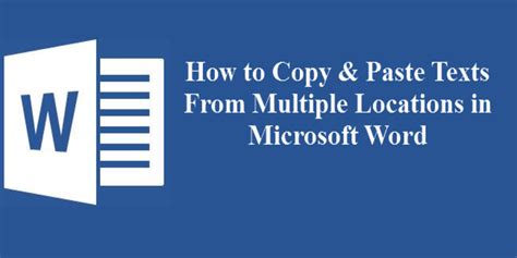 How To Copy And Paste Multiple Text Selections In Microsoft Word Make