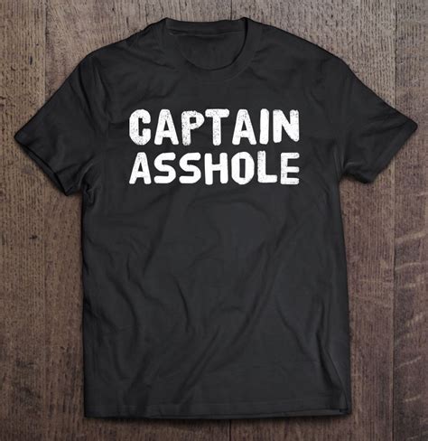 Captain Asshole Funny Boat Sailor Husband T Idea