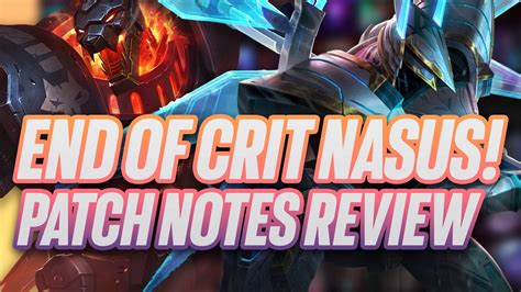 Rank Nasus Reviews New Upcoming Patch End Of Crit Nasus