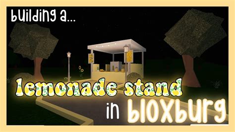 🍋building A Lemonade Stand In Bloxburg Selling Lemonade No Gamepass