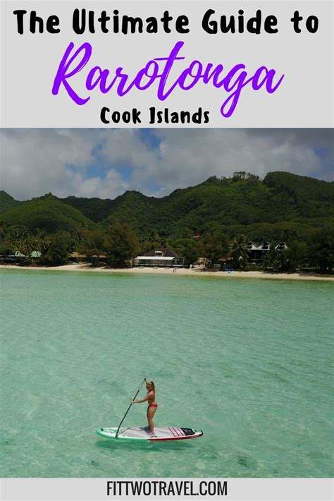 Ultimate Guide To Visiting Rarotonga Cook Islands First Timers Guide