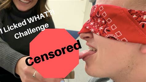 I Licked What Challenge Youtube