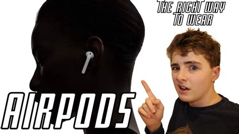 The Right Way To Wear Airpods Youtube