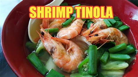 How To Cook Tinolang Hipon Shrimp Soup Recipe Youtube
